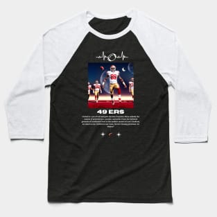 49 ers graphic design, funny 49 ers victor illustration design Baseball T-Shirt
